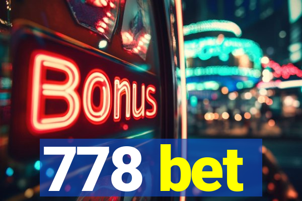 778 bet